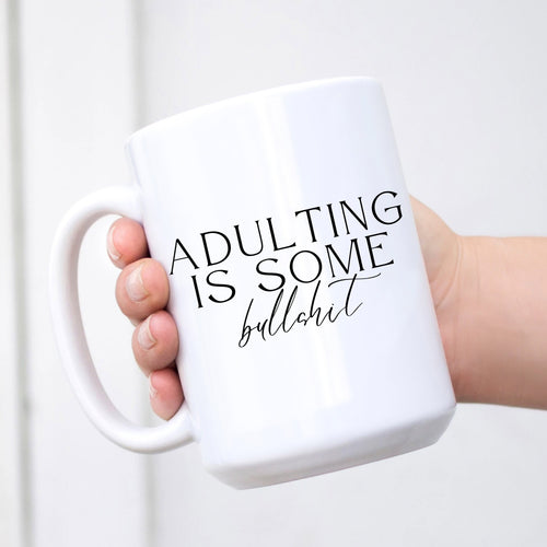 Adulting is Bullshit