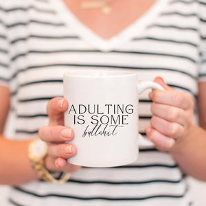 Adulting is Bullshit
