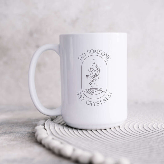 Did Someone Say Crystals?