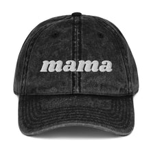 Load image into Gallery viewer, Mama Vintage Dad Hat